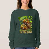 Burrito is mijn liefde trui (Voorkant)