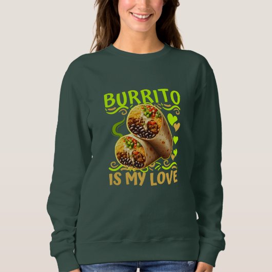 Burrito is mijn liefde trui (Voorkant)