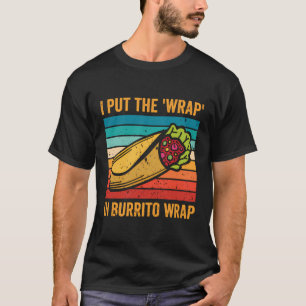 Burrito Mexicaans Lover Mexico Taco Tortilla Ta T-shirt