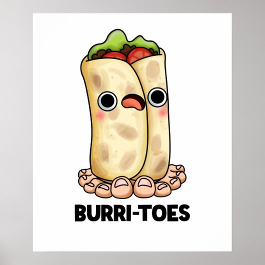 Burritoes Funny Burrito Pun Poster (Voorkant)