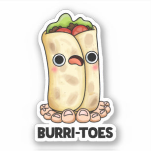 Burritoes Funny Burrito Pun Sticker