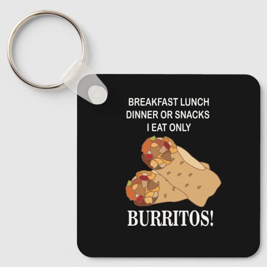 Burrito's Ik eet alleen burrito Sleutelhanger (Voorkant)