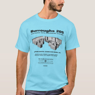 Burroughs 205 Computer T-Shirt