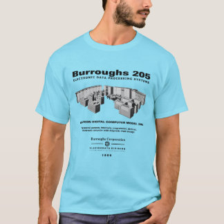 Burroughs 205 Computer T-Shirt