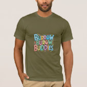 Burrow Buddies T-shirt (Voorkant)