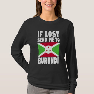Burundi Vlagontwerp  Als verloren stuur me naar Bu T-shirt