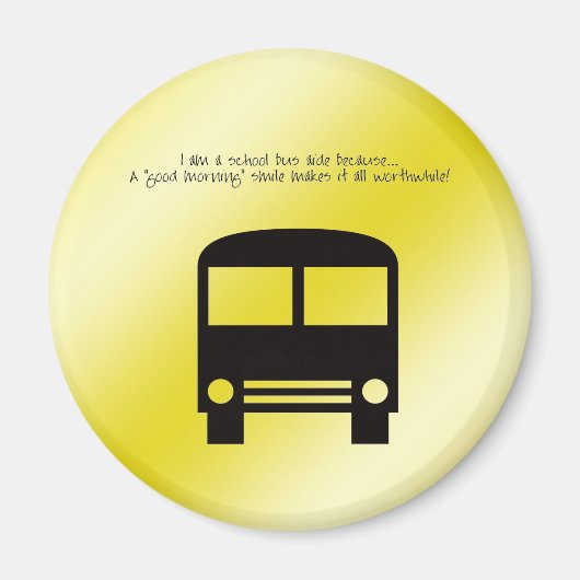 Bus Aide A Good Morning Smile Black Bus Magneet (Voorkant)