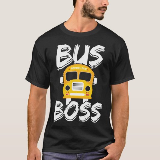 Bus Boss Funny School Bus Driver T-shirt (Voorkant)