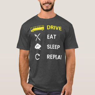 Bus Drive bus Eat Slaap Herhaal geel T-shirt