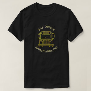 Bus Driver Appreciation Day T-shirt