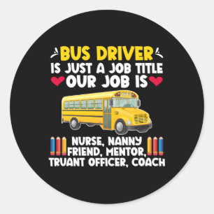 Bus Driver Appreciation School Bus Driver Ronde Sticker
