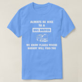 Bus driver bus driver gezegde humor t-shirt (Design voorkant)