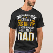 Bus Driver Dad T-shirt (Voorkant)