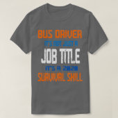 bus driver en niet alleen een functieteken, maar e t-shirt (Design voorkant)
