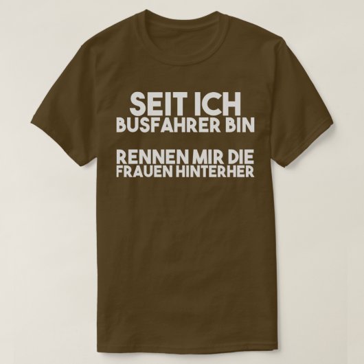 Bus Driver Gezegde 1 T-shirt (Design voorkant)