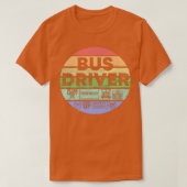 Bus driver gezegde bus schoolbuscadeau 2 t-shirt (Design voorkant)