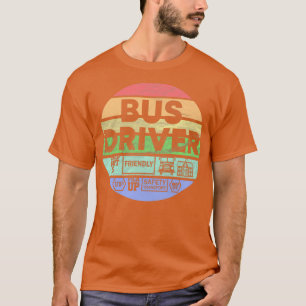 Bus driver gezegde bus schoolbuscadeau 2 t-shirt