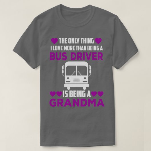 Bus Driver Grandma Shirt 1 (Design voorkant)