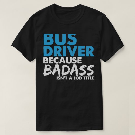Bus driver job gifts t-shirt (Design voorkant)