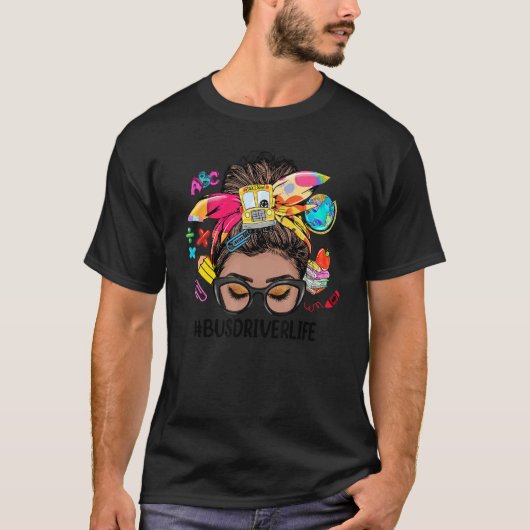 Bus Driver Life Messine Bun Black Women Terug naar T-shirt (Voorkant)