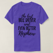 Bus Driver Nephew Funny Gift Idee voor Relative Ga T-shirt (Design voorkant)