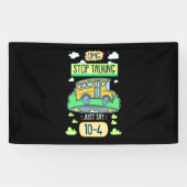 Bus Driver Omg Stop Talking Spandoek (Horizontaal)