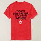 Bus Driver Pap Best Ever Funny Gift Idee 2 T-shirt (Design voorkant)