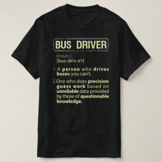 Bus Driver Real American Definition T-shirt