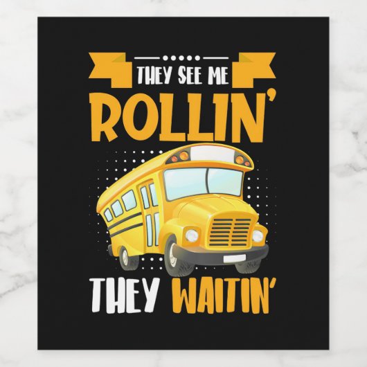 Bus Driver See Me Rollin Wijn Etiket (Enkel label)