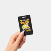 Bus Driver Zie Me Rollin Badge (Handheld)