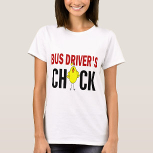 BUS DRIVER'S CHICK T-SHIRT