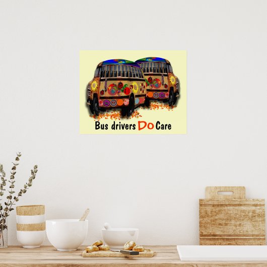 Bus Drivers geven zorg Poster (Keuken)