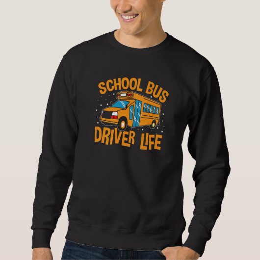 Bus Driving School Bus Driver Life   Trui (Voorkant)