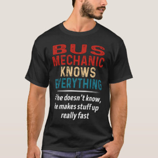 Bus Mechanic kent alles T-shirt