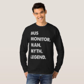 Bus Monitor Man Mythe Legende T-shirt (Voorkant volledig)