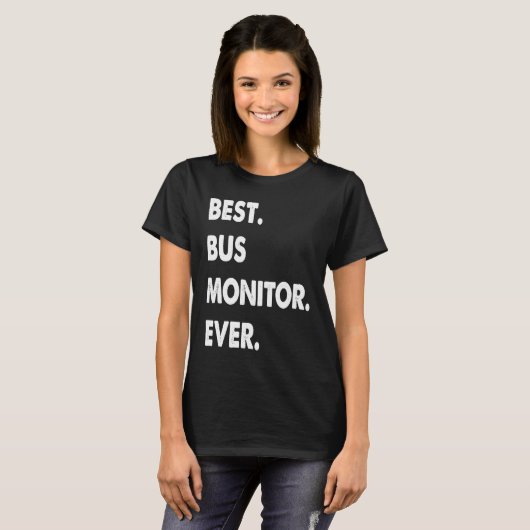 Bus Monitor Profession Best Bus Monitor Ever T-shirt (Voorkant volledig)