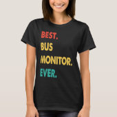 Bus Monitor Retro Best Bus Monitor Ever T-shirt (Voorkant)