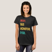 Bus Monitor Retro Best Bus Monitor Ever T-shirt (Voorkant volledig)