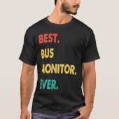 Bus Monitor Retro Best Bus Monitor Ever T-shirt (Voorkant)