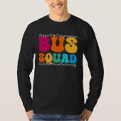 Bus Squad Appreciation Week Back to School T-shirt (Voorkant)