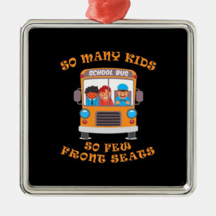 Busbestuurder zo veel Kinderen zo weinig voorstoel Metalen Ornament