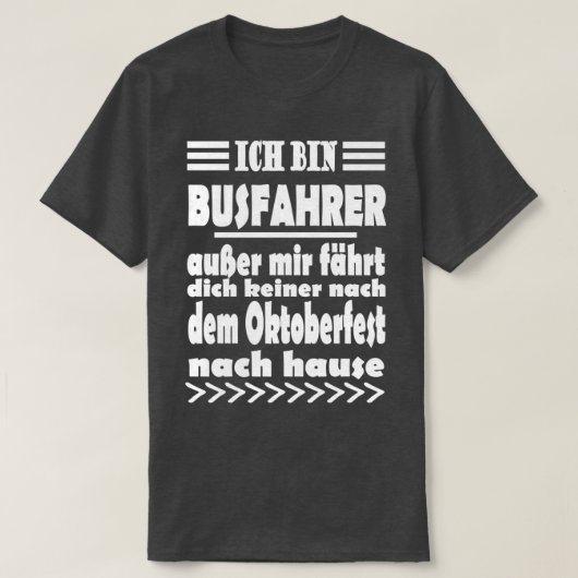 busbestuurdersbus werkt gezegde passie t-shirt (Design voorkant)