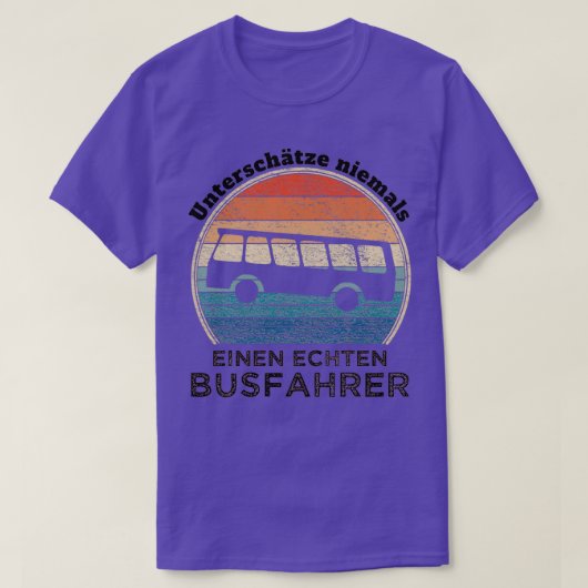 busbestuurster retro quote vaders dag t-shirt (Design voorkant)