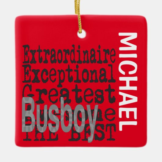 Busboy Extraordinaire CUSTOM Ceramic Ornamed Keramisch Ornament (Voorkant)