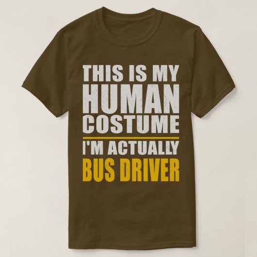 Buschauffeur Costume Coach Bus Human Humor T-shirt (Design voorkant)