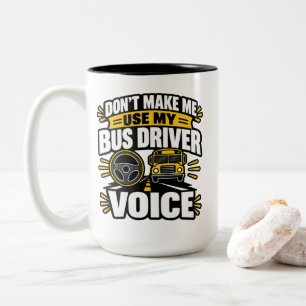 Buschauffeur Humor Gebruik Mijn Buschauffeur Stem Tweekleurige Koffiemok