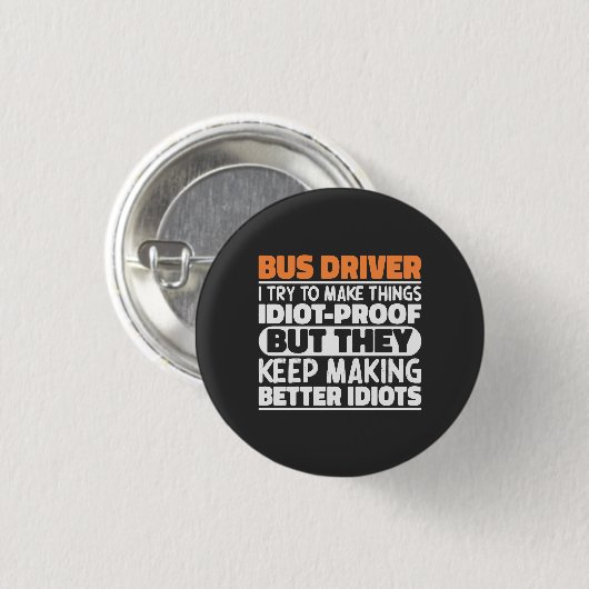 Buschauffeur Ik probeer het Gezegde cool te maken Ronde Button 3,2 Cm (Voorkant /achterkant)