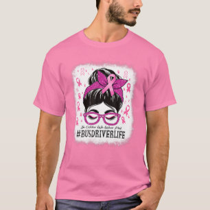 Buschauffeur in oktober Draag roze borstkanker A T-shirt
