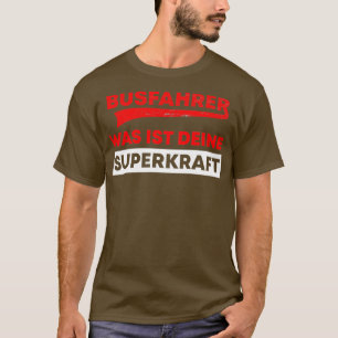 buschauffeur superstroombus schoolbus cadeau t-shirt