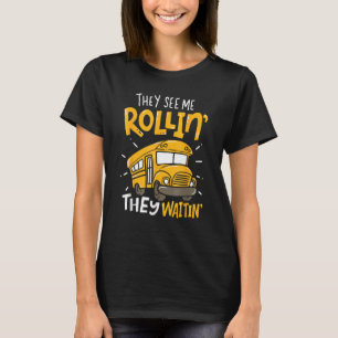 Buschauffeur They See Me Rollin' They Waitin' T-shirt